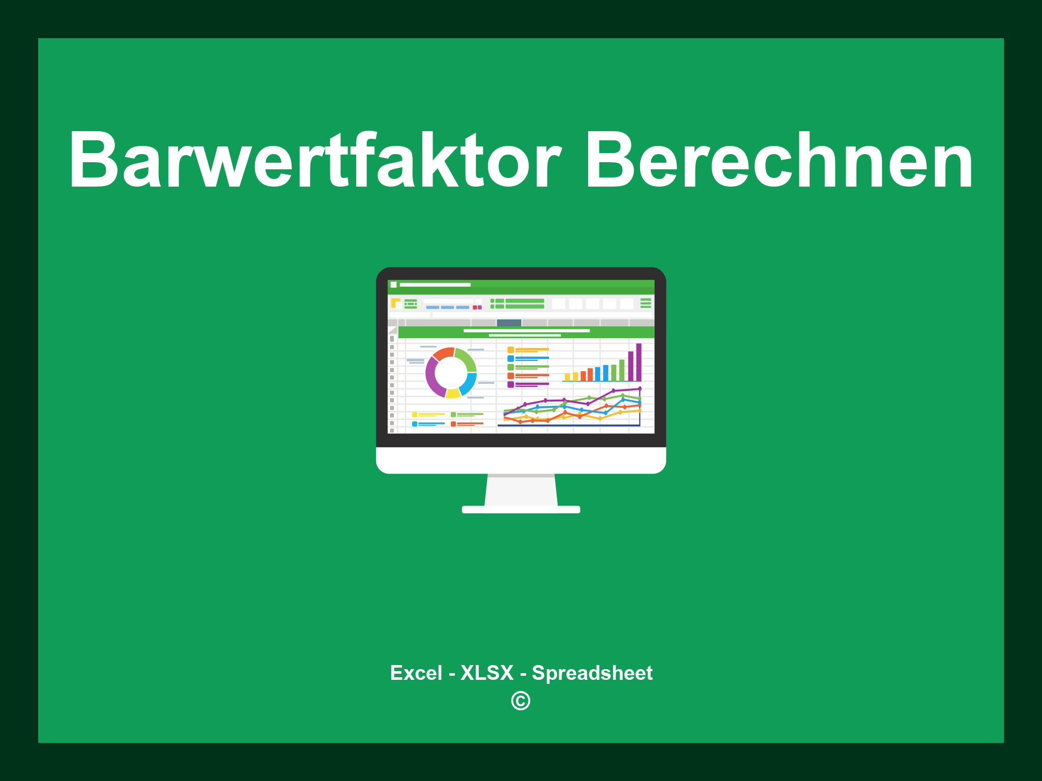 Barwertfaktor Berechnen Excel